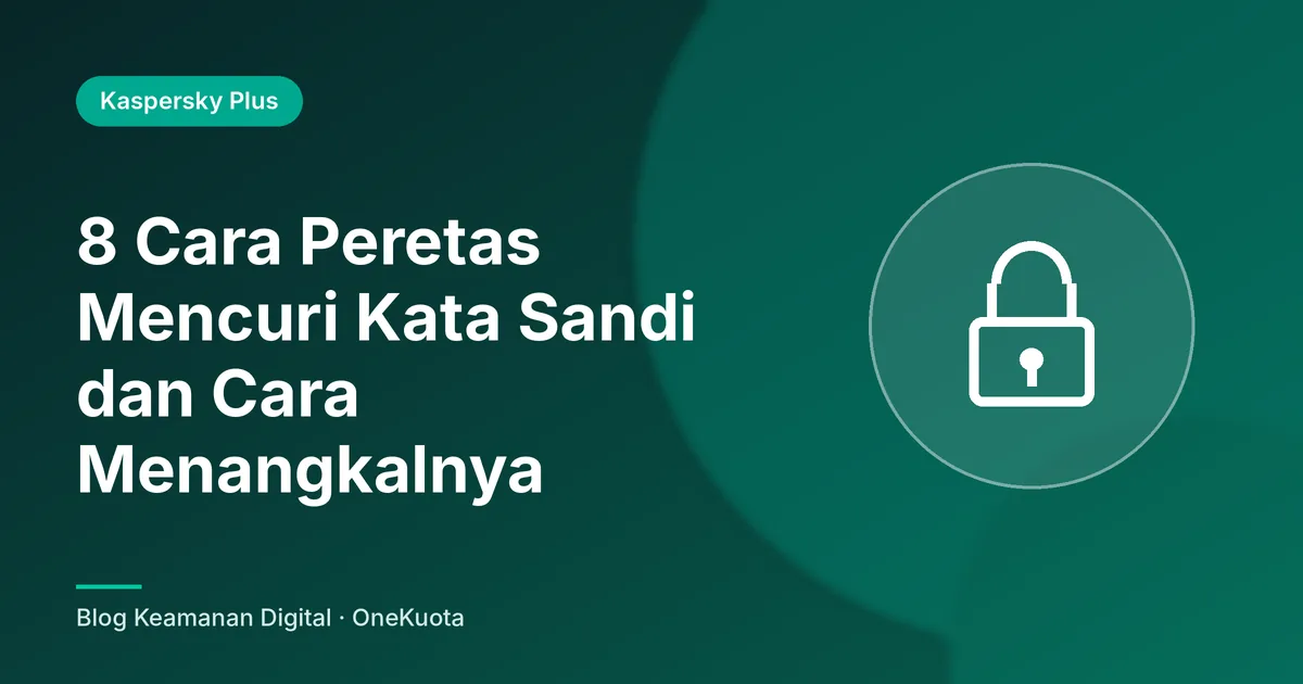 Gambar unggulan artikel: 8 Cara Peretas Mencuri Kata Sandi dan Cara Menangkalnya