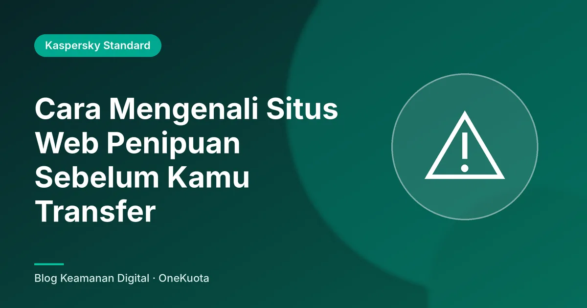 Gambar unggulan artikel: Cara Mengenali Situs Web Penipuan Sebelum Kamu Transfer